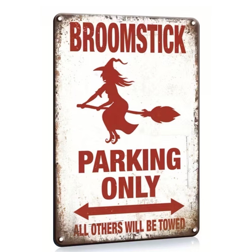 Halloween Tin Sign 8x12 "Broomstick Parking Only: All Others Will Be Towed"